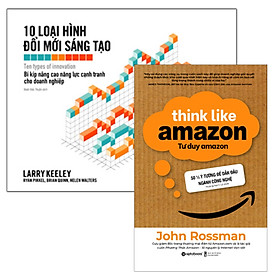Combo Sách : 10 Loại Hình Đổi Mới Sáng Tạo + Tư Duy Amazon 