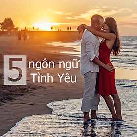 Khóa Học 5 Ngôn Ngữ Tình Yêu