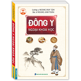 [Download Sách] Đông Y Ngoại Khoa Học (Mềm)