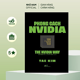 Phong cách NVIDIA (Tea Kim) (Nhã Nam Official) - 