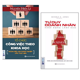 Hình ảnh Combo 2 cuốn sách kí năng hay nhất:  Tổ Chức Công Việc Theo Khoa Học - Những Điều Mọi Doanh Nghiệp Cần Thực Hiện +  Tư Duy Doanh Nhân, Hành Động Lãnh Đạo.