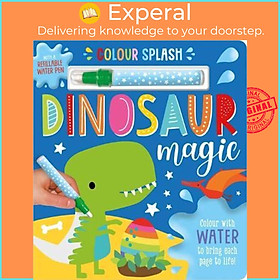Sách - Colour Splash Dinosaur Magic by Make Believe Ideas (UK edition, hardcover)