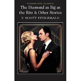 The Diamond as Big as the Ritz & Other Stories