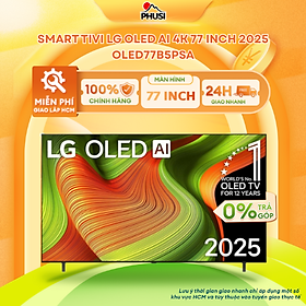 Mua Smart Tivi OLED LG Evo AI 4K 48 Inch OLED48B5PSA/ 55 Inch OLED55B5PSA/ 65 Inch OLED65B5PSA/ 77 Inch OLED77B5PSA - Hàng Chính Hãng