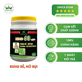 King 68 rice - Thuốc kích rễ, nở bụi to, đẻ nhánh nhanh, kích to đòng, bự đòng trổ thoát nhanh