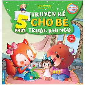 5 Phút Truyện Kể Cho Bé Trước Khi Ngủ - Trung Thực