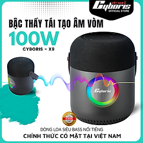 Loa Bluetooth Cyboris X9, Loa siêu Bass, Công suất 100W, Chống nước IPX6, Pin 10400mAh. Hàng Chính Hãng