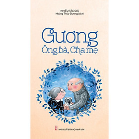 [Download Sách] Gương Ông Bà, Cha Mẹ