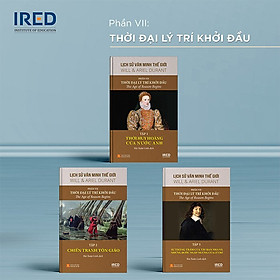 Hình ảnh Lịch Sử Văn Minh Thế Giới - Phần VII: Thời Đại Lý Trí Khởi Đầu (Bộ 3 Tập)