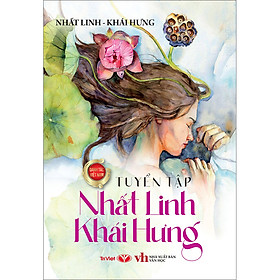 Sách Tuyển tập Nhất Linh - Khái Hưng