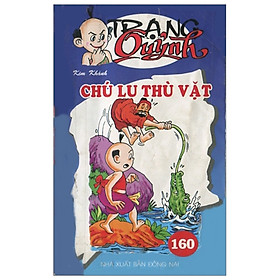 Truyện Tranh Trạng Quỷnh - Tập 160: Chú Lu Thù Vặt