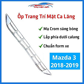 Ốp trang trí mặt ca lăng, calang Mazda 3 2018-2019 ốp phía dưới trang trí làm đẹp xe