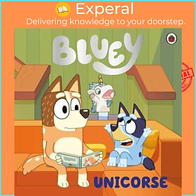 Sách - Unicorse - Bluey by Bluey (UK edition, Paperback)