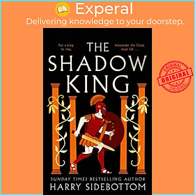 Sách - The Shadow King by Harry Sidebottom (UK edition, hardcover)