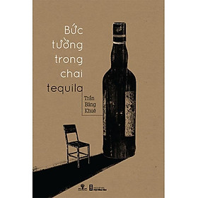 Hình ảnh Sách Bức Tường Trong Chai Tequila