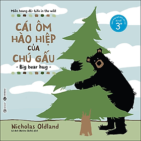 Miền Hoang Dã - Cái Ôm Hào Hiệp Của Chú Gấu