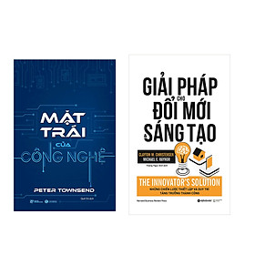 Combo Sách Kĩ Năng Kinh Doanh: Mặt Trái Của Công Nghệ  + Giải Pháp Cho Đổi Mới Và Sáng Tạo (Tái Bản 2018) 