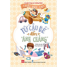 Sách Tuổi Dậy Thì - Từ Cô Bé Đến Cô Nàng + Từ Cậu Bé Đến Anh Chàng