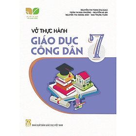 Sách – Vở thực hành Giáo dục công dân 7 (KN) và 2 tập giấy kiểm tra C2 (6 tờ đôi)