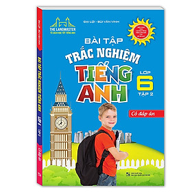 Nơi bán Bài Tập Trắc Nghiệm Tiếng Anh Lớp 6 - Tập 2 - Giá Từ -1đ