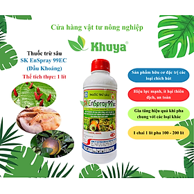 Thuốc trừ sâu dầu khoáng SK Enspray 99EC 1 lít (Dầu Khoáng)