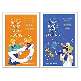 Hình ảnh Sách - Combo Hạnh phúc đến trường (Tập 1 + Tập 2)