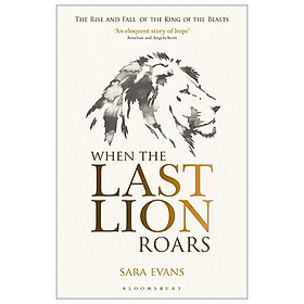 [Download Sách] When The Last Lion Roars