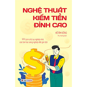 Cuốn sách: Nghệ Thuật Kiếm Tiền Đỉnh Cao - Đer Trở Thành Nhân Viên Xuất Sắc