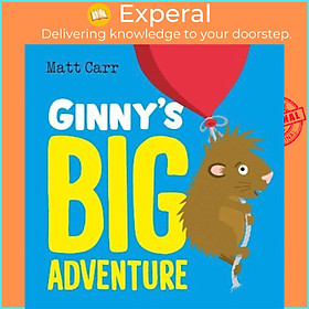 Sách - Ginny's Big Adventure by Matt Carr (UK edition, paperback)
