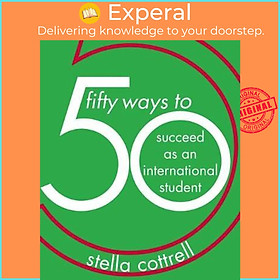 Sách - 50 Ways to Succeed as an International Student by Stella Cottrell (UK edition, paperback)
