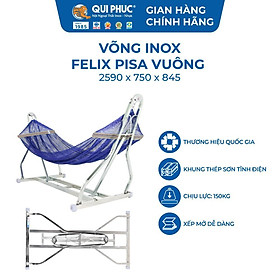 Mua Võng Xếp Vuông Inox FELIX Pisa Qui Phúc – Khung Inox 201 Siêu Chắc  Gấp Gọn  Tải Trọng 150Kg