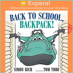 Sách - Back to School, Backpack! by Tom Toro (UK edition, hardcover)