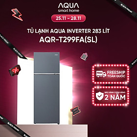Mua Freeship toàn quốc - Tủ lạnh ngăn đông trên Aqua Twin Inverter 283L AQR-T299FA(SL) - Bảo hành 2 năm - Hàng chính hãng