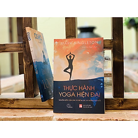 Sách - Thực Hành Yoga Hiện Đại - Mark Singleton