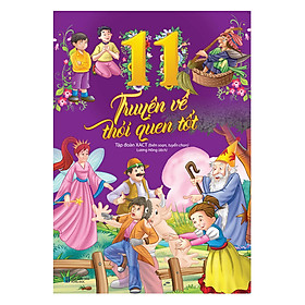 [Download Sách] 11 Truyện Về Thói Quen Tốt