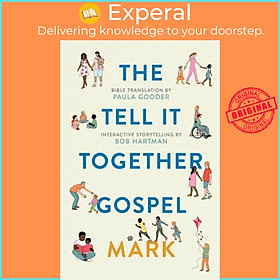 Sách - Tell All Bible: Mark (Translated by Paula Gooder) by Paula Gooder (UK edition, paperback)