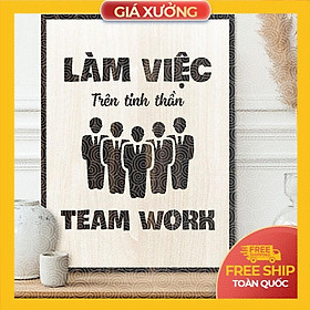 Tranh tạo động lực trang trí văn phòng - Làm việc trên tinh thần Team Work