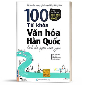 [Download Sách] 100 Từ Khóa Văn Hóa Hàn Quốc Dành Cho Người Nước Ngoài - MinhAnBooks