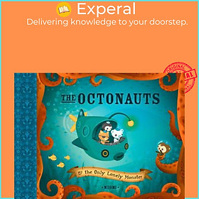 Sách - The Octonauts and the Only Lonely Monster by Meomi (UK edition, paperback)