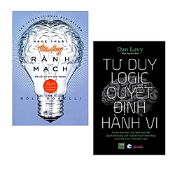 Combo 2Q Sách Tư Duy - Kĩ Năng Sống : Tư Duy Logic Quyết Định Hành Vi + Nghệ Thuật Tư Duy Rành Mạch (Tái Bản)