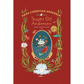 Truyện cổ Andersen toàn tập (Tập 1)