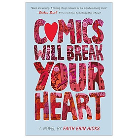Comics Will Break Your Heart - Macmillan US