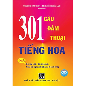 301 Câu Đàm Thoại Tiếng Hoa - Khổ Nhỏ - Tặng Kèm Bài Nghe Online