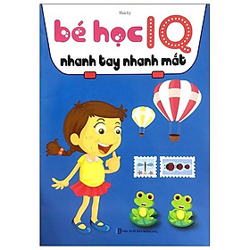 [Download Sách] Bé Học IQ - Nhanh Tay Nhanh Mắt (Tái Bản)