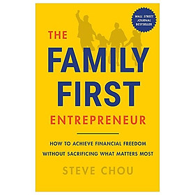 Sách ngoại văn: The Family-First Entrepreneur
