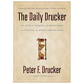 Hình ảnh sách The Daily Drucker: 366 Days of Insight and Motivation for Getting the Right Things Done