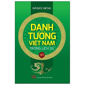 [Download Sách] Danh Tướng Việt Nam Trong Lịch Sử - Tập 2