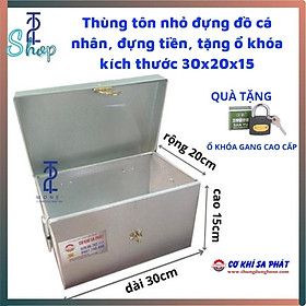 Thùng tôn nhỏ đựng đồ cá nhân, đựng tiền, tặng  ổ khóa kt 30x20x15