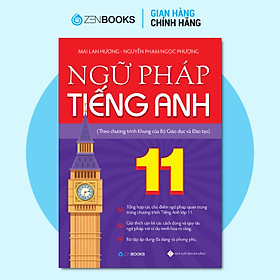 Hình ảnh Ngữ Pháp Tiếng Anh Lớp 11 (Theo Chương Trình Khung Của Bộ Giáo Dục Và Đào Tạo)