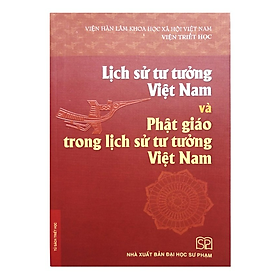Sách – Lịch sử tư tưởng Việt Nam và Phật giáo trong lịch sử tư tưởng Việt Nam